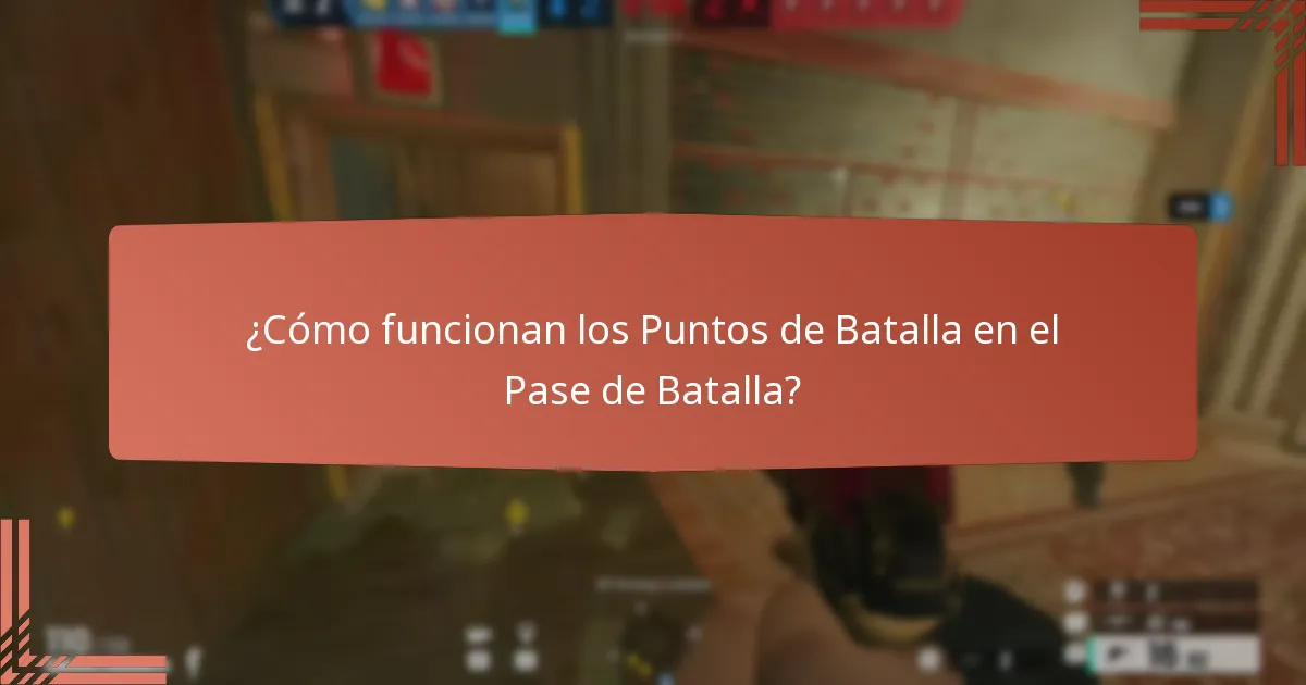 ¿Cómo funcionan los Puntos de Batalla en el Pase de Batalla?